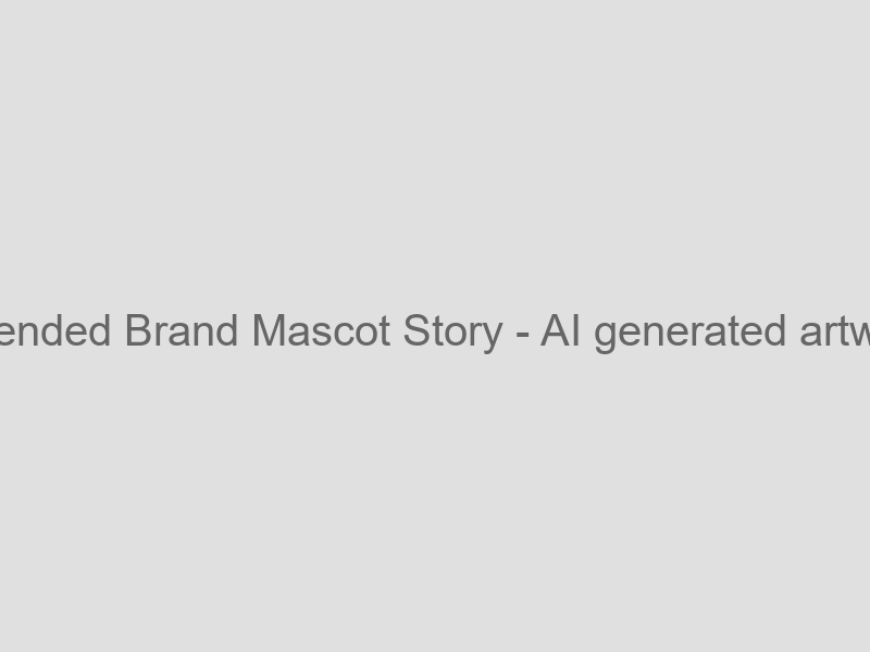 Extended Brand Mascot Story