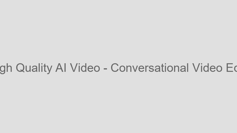 Conversational Video Editing